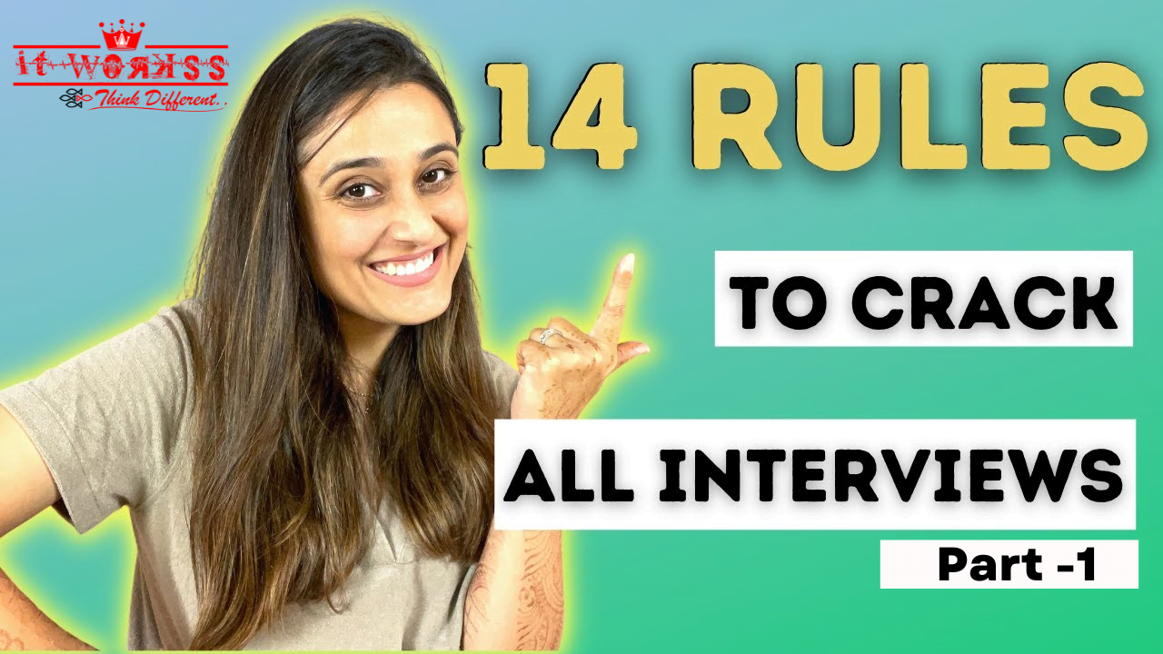 14 Basic Rules to crack every interview Part - 1 1 crack every interview