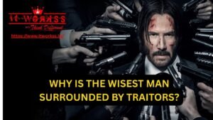 Why Is the Wisest Man Surrounded by Traitors